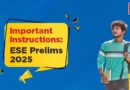 Important Instructions ESE Prelims 2025