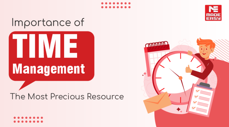 Importance of Time Management | The Most Precious Resource