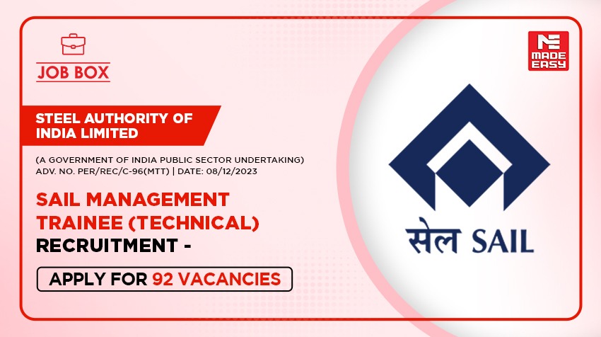 SAIL Recruitment for Management Trainees (Technical), Apply Now