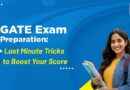 GATE Exam Preparation Last Minute Tricks to Boost