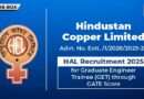 Hindustan Copper Limited (HCL) Recruitment 2025