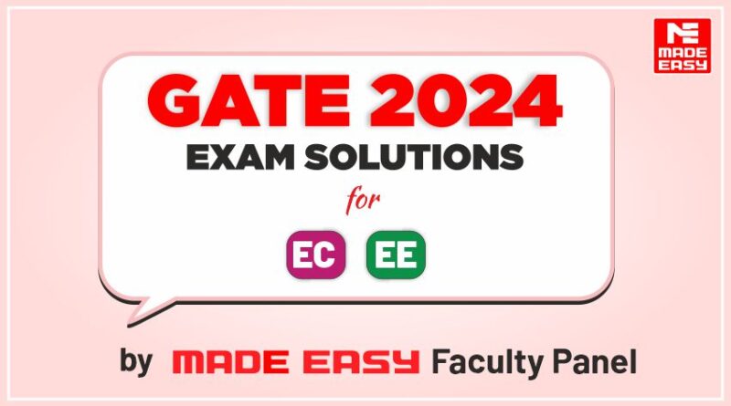 GATE 2024 Answer Key and Solutions for EC and EE
