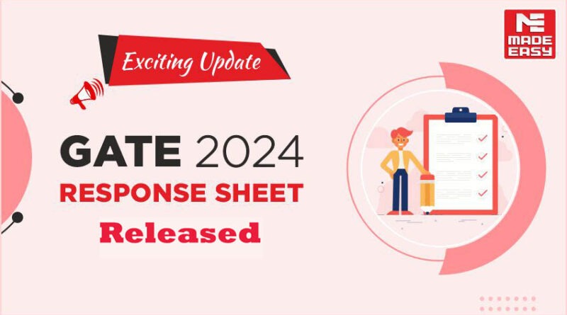 Exciting Update: GATE 2024 Response Sheet Released