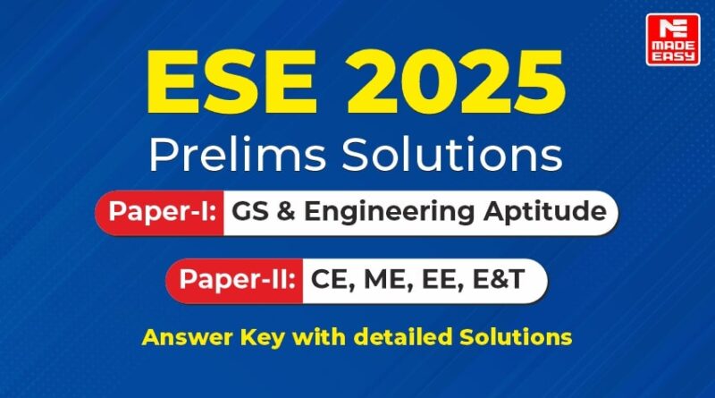 UPSC ESE Prelims 2025 Answer Key and Solutions