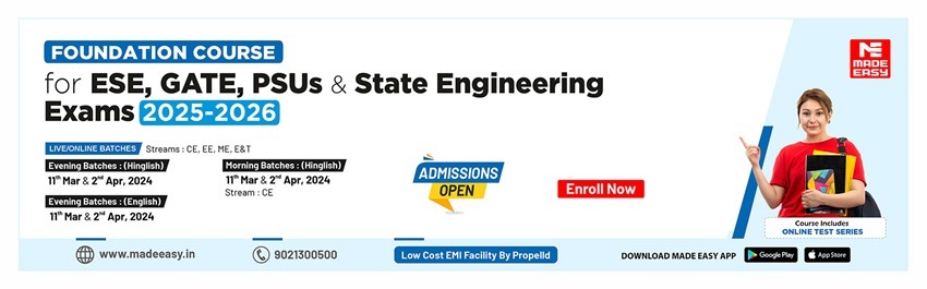 Foundation Course for ESE, GATE & State Engineering Exams 2025-2026