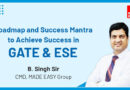 Roadmap and Success Mantra to Achieve Success in GATE and ESE