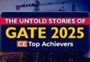 Untold Success Stories of GATE 2025 CE Toppers with MADE EAS