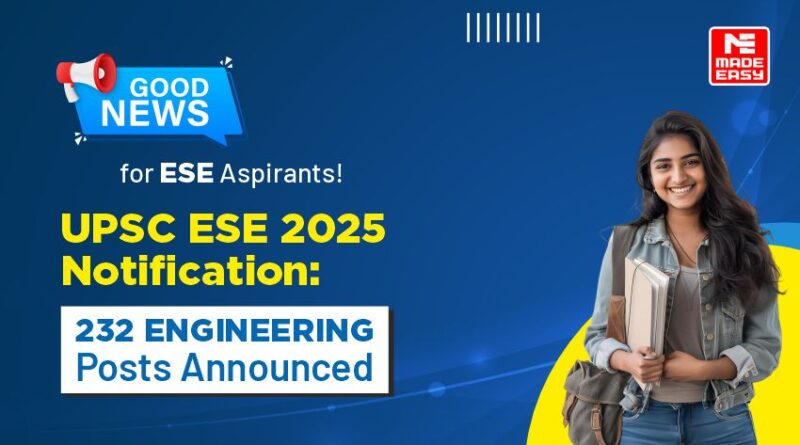 Good News for UPSC ESE Aspirants!