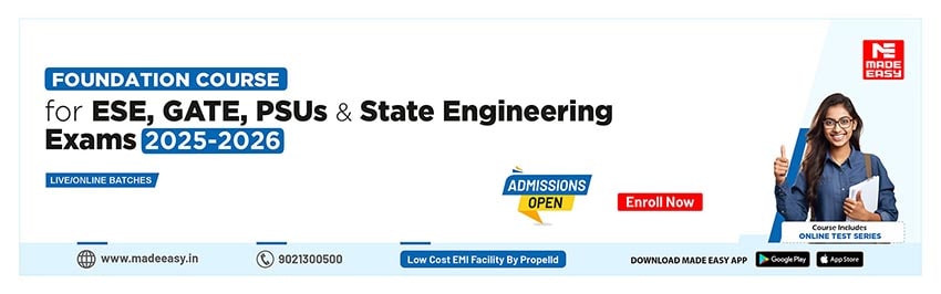 Foundation Course for ESE, GATE & State Engineering Exams 2025-2026