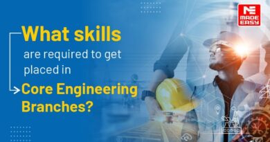 What skills are required to get placed in Core Engineering Branches?