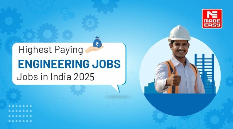 Highest paying engineering jobs in India 2025