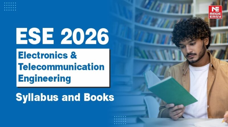ESE 2026 Electronics & Telecommunication Engineering Syllabus and Books