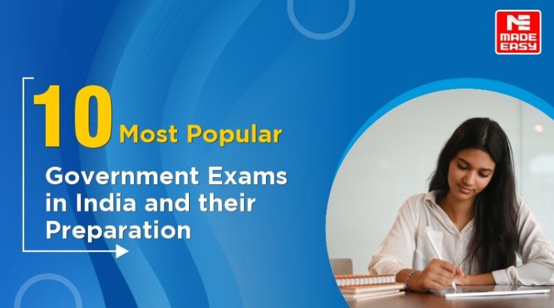 Top 10 Government Exams in India