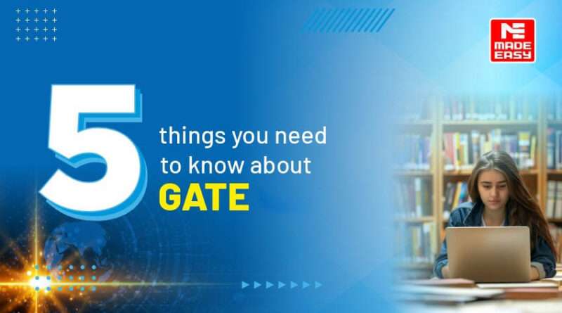 5 things you need to know about GATE 2026