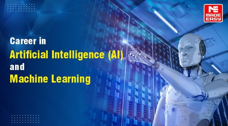 Career in Artificial Intelligence and Machine Learning