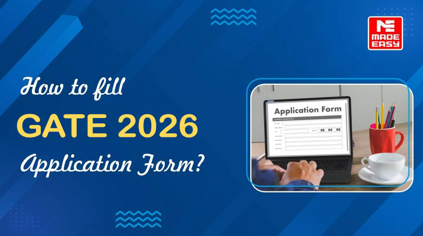 How to fill GATE 2026 Application Form
