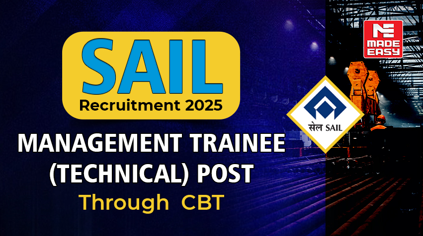 SAIL Recruitment 2025: Management Trainee (Technical)