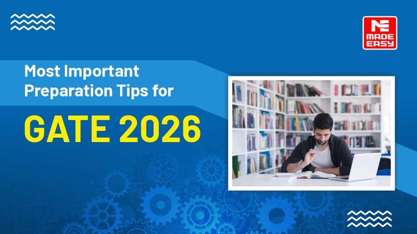 Most Important Preparation Tips for GATE 2026