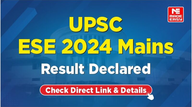 UPSC ESE Mains Result Declared