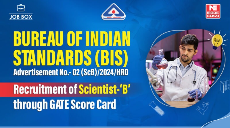 BIS Recruitment 2024 for Scientist-B through GATE