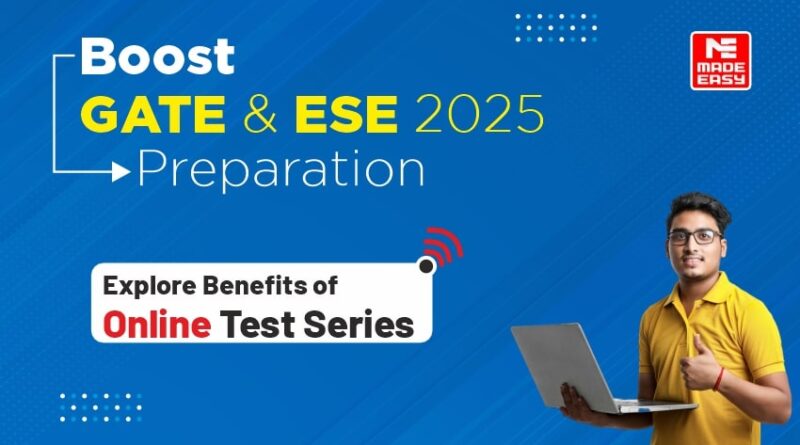 How to make the most of GATE and ESE Online Test Series?