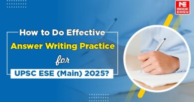 How to Do Effective Answer Writing Practice for UPSC ESE Main 2025?