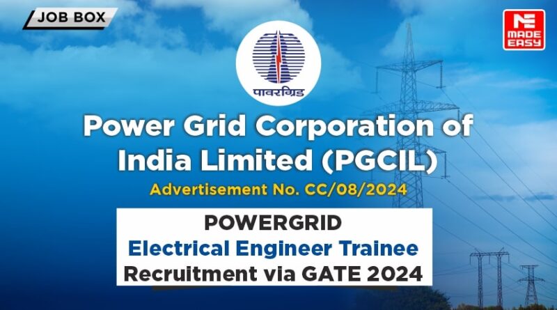 POWERGRID Electrical Engineer Trainee Recruitment via GATE