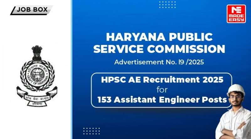 HPSC Recruitment 2025 for 153 Civil Engineer Posts