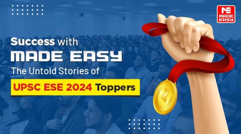 Untold Success Stories of ESE Toppers