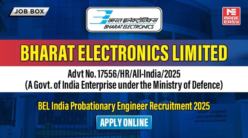 BEL India Probationary Engineer Recruitment 2025, Apply Online