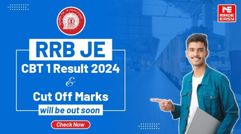 RRB JE CBT 1 Result and Cut Off Marks