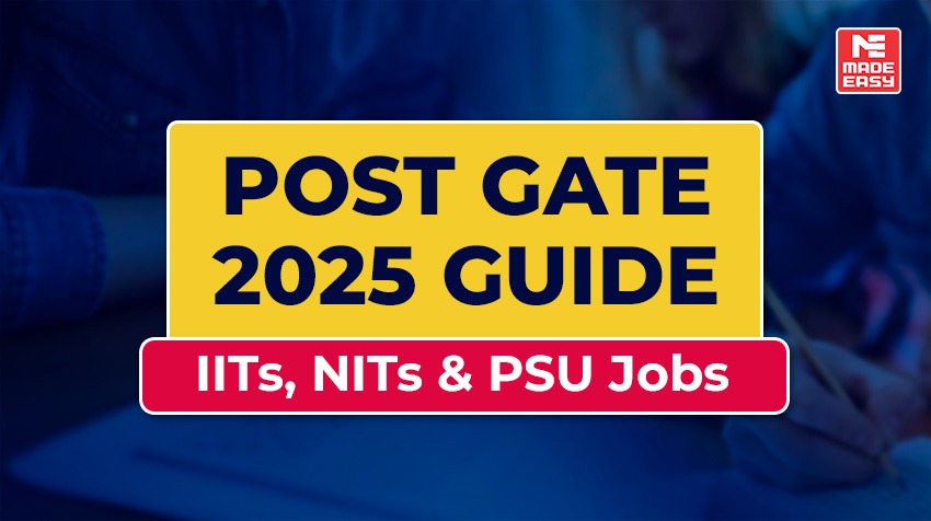 Post GATE 2025 Guide IITs, NITs & PSU Jobs