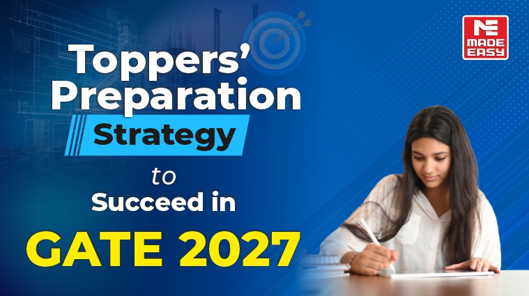 Toppers’ Preparation Strategy to Succeed in GATE 2027 1 Preparation Strategy