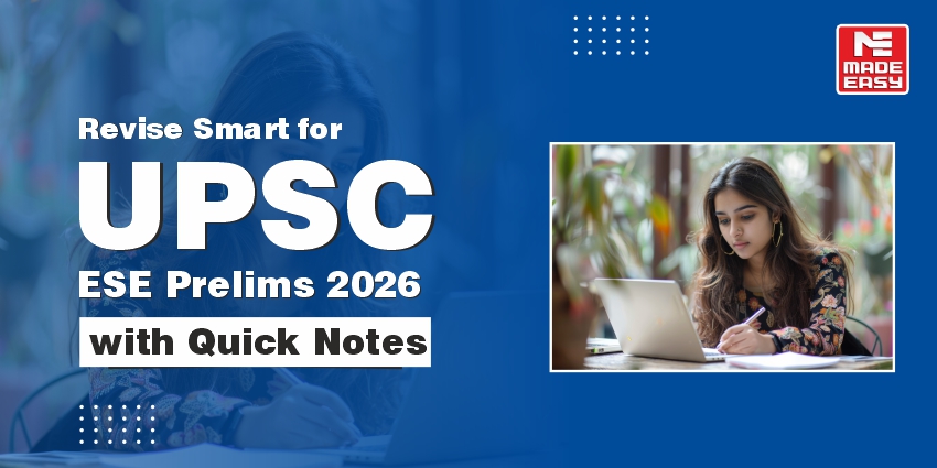 Revise Smart for UPSC ESE Prelims 2026 with Quick Notes