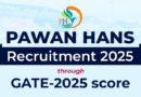 Pawan Hans Recruitment 2025 through GATE-2025 score