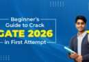 Beginner’s Guide to Crack GATE 2026 in First Attempt