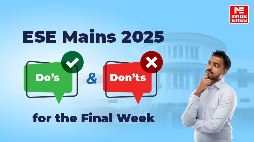 ESE Mains 2025 Do’s & Don’ts for the Final Week