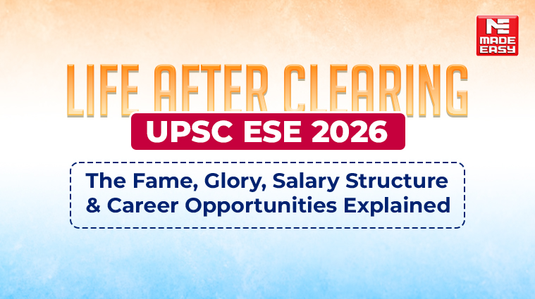 Life After Clearing UPSC ESE 2026