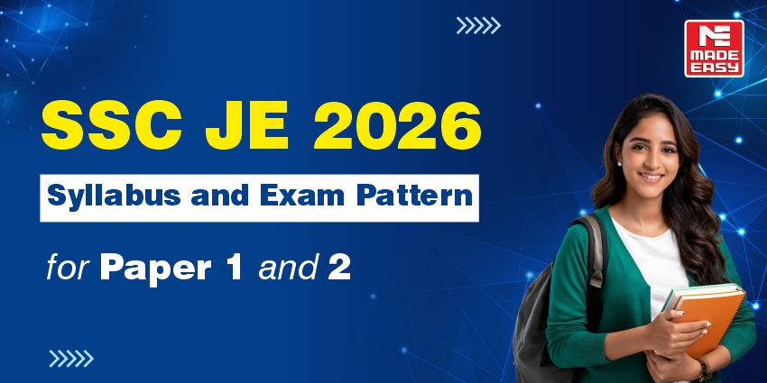 SSC JE 2026 Syllabus and Exam Pattern for Paper 1 and 2