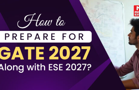 How to Prepare for GATE 2027 Along with ESE 2027