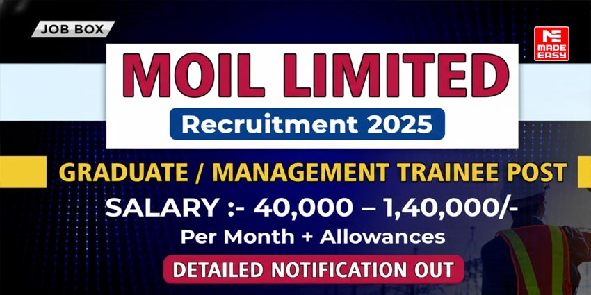 MOIL Limited Vacancy 2025: Graduate & Management Trainee Posts