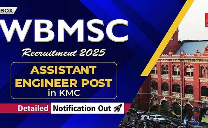 WBMSC Recruitment 2025 Assistant Engineer Electrical, Mechanical, Civil Posts under KMC