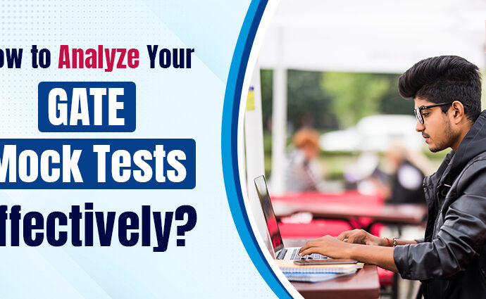 How to Analyze Your GATE Mock Tests Effectively