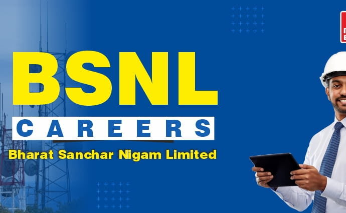 BSNL Careers: All You Need to Know about Bharat Sanchar Nigam Limited