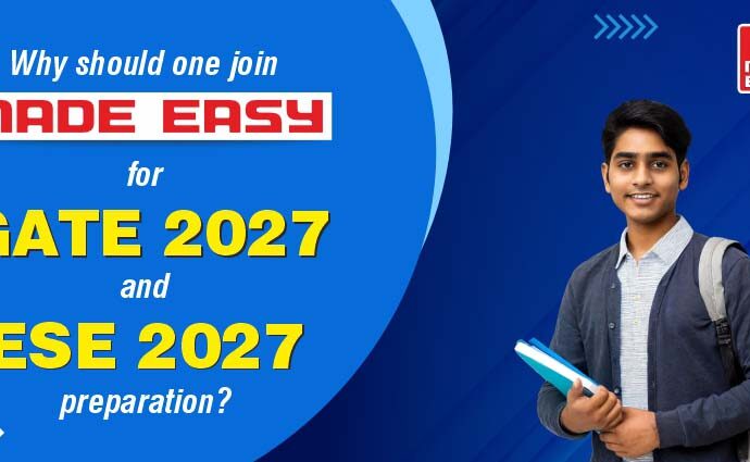 Why should one join MADE EASY for GATE 2027 and ESE 2027 Preparation?