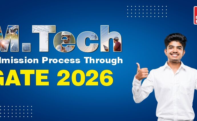 M.Tech Admission Process Through GATE