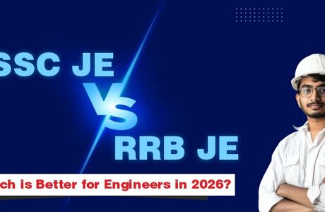 SSC JE vs RRB JE – Which is Better for Engineers in 2026?