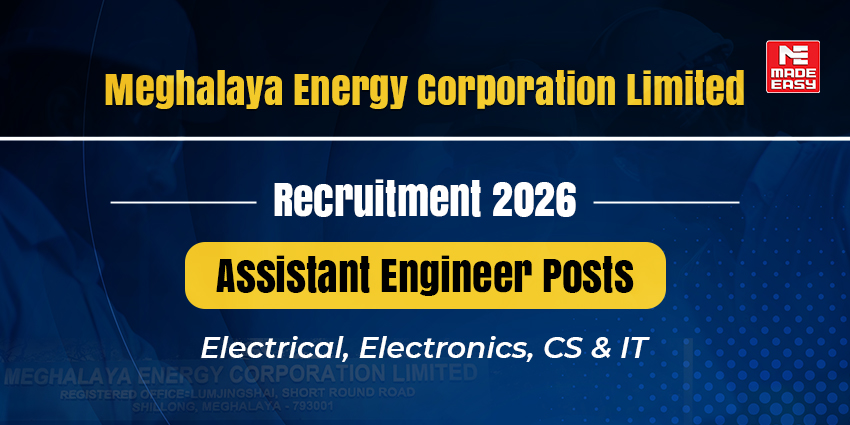 MeECL Recruitment 2026 for Assistant Engineer Posts in Electrical, Electronics, CS & IT – Salary ₹83,000 - ₹1,96,100 + Allowances