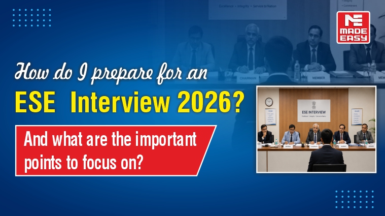 ESE Interview 2026: Preparation Tips & Strategy