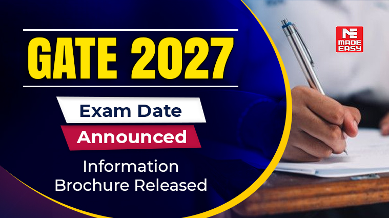 GATE 2027 Exam Date Announced: Information Brochure Released 1 GATE 2027 Exam Date Announced